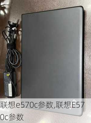 联想e570c参数,联想E570c参数